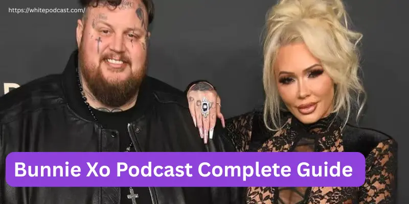 Bunnie Xo Podcast Complete Guide Bunnie Xo Podcast
