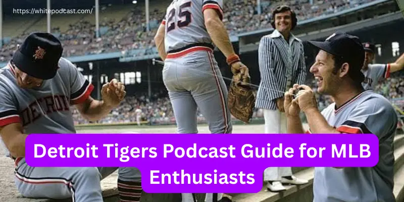 Detroit Tigers Podcast