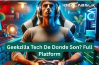 Geekzilla Tech De Donde Son? Full Platform Guide