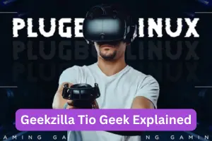 Geekzilla Tio Geek Explained: Your Ultimate Beginner Guide