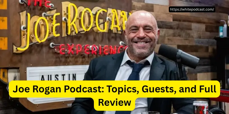 Joe Rogan Podcast