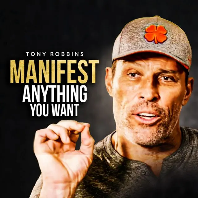 MANIFEST ANYTHING YOU DESIRE One of the Best Speeches Ever by Tony Robbins Tony Robbins Podcast