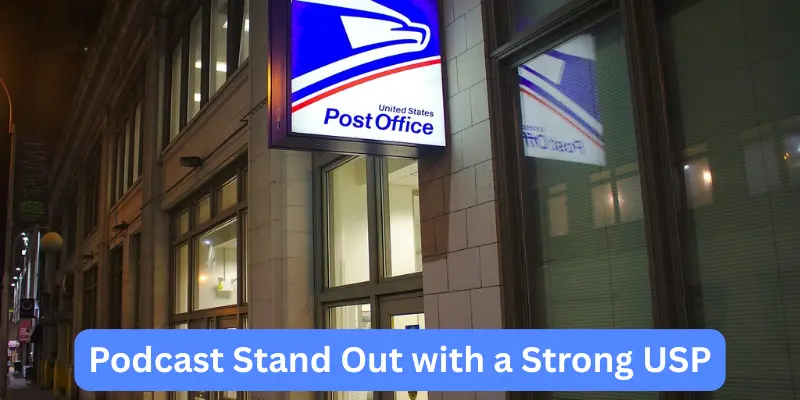 Podcast stand out with a strong usp Make Your Podcast Stand Out with a Strong USP
