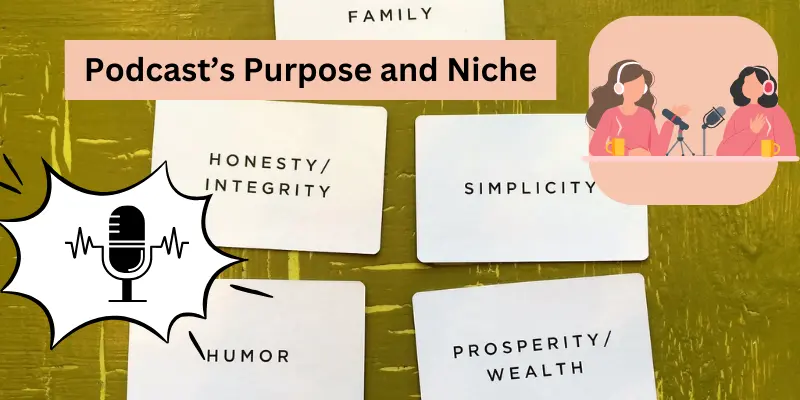 Podcasts Purpose and Niche What's the Story Podcast