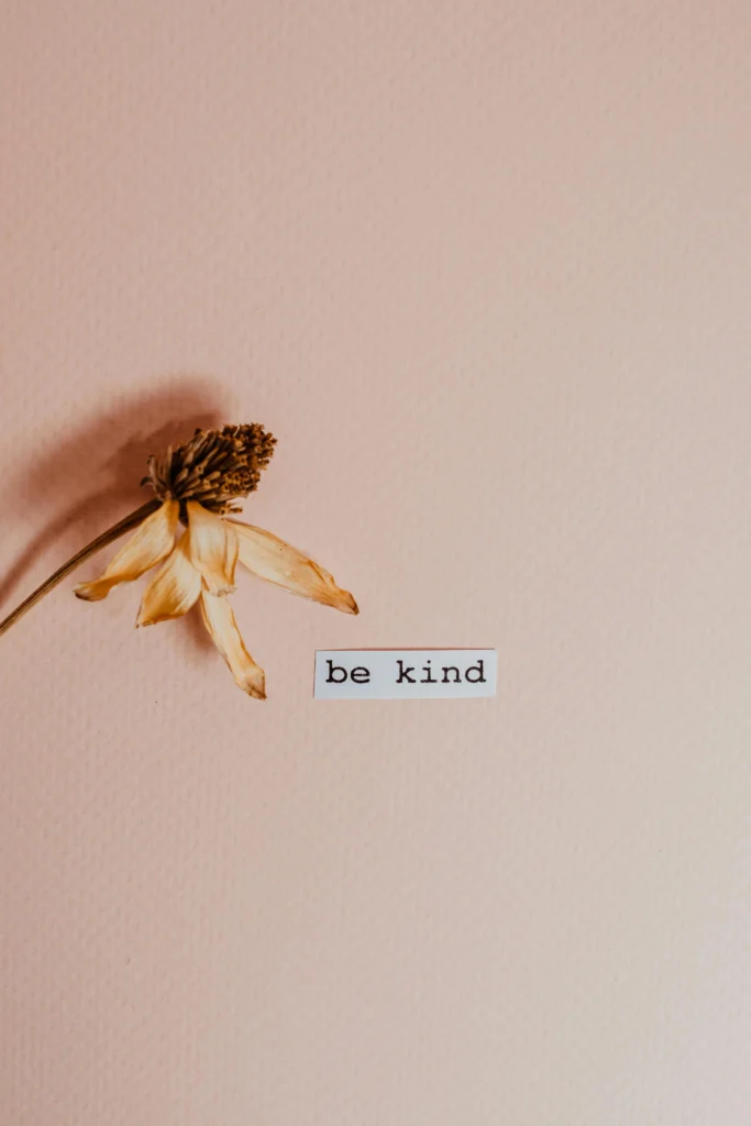 be kind for love Rethinking the 10 Love Languages