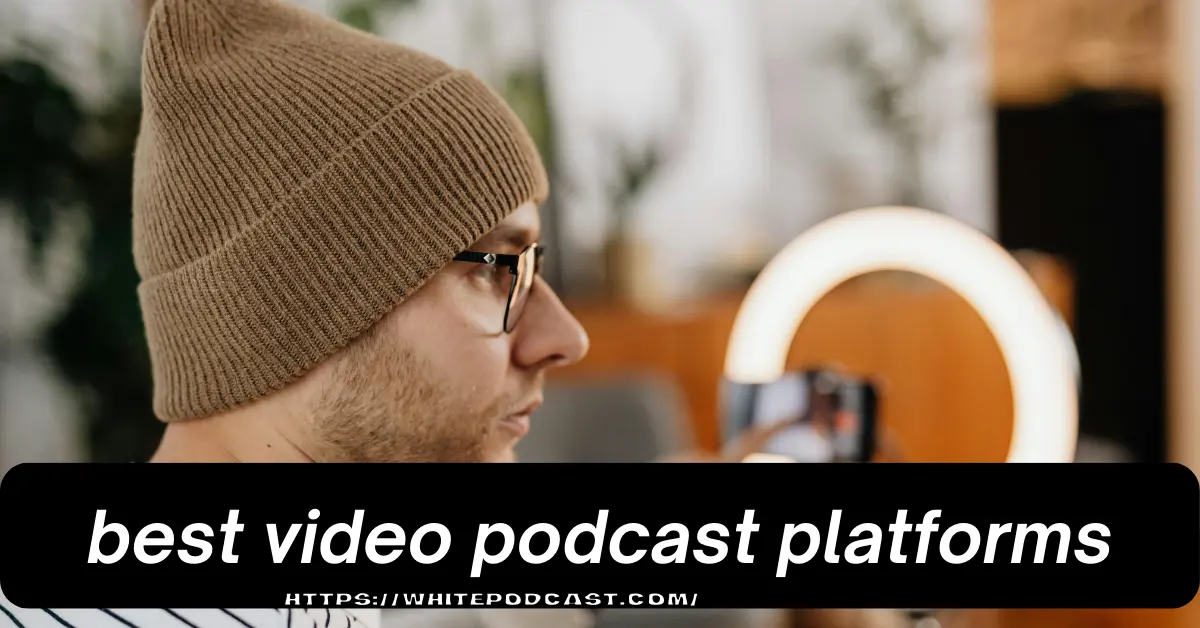 Best Video Podcast Platforms in 2024: Top Picks - Post Thumbnail